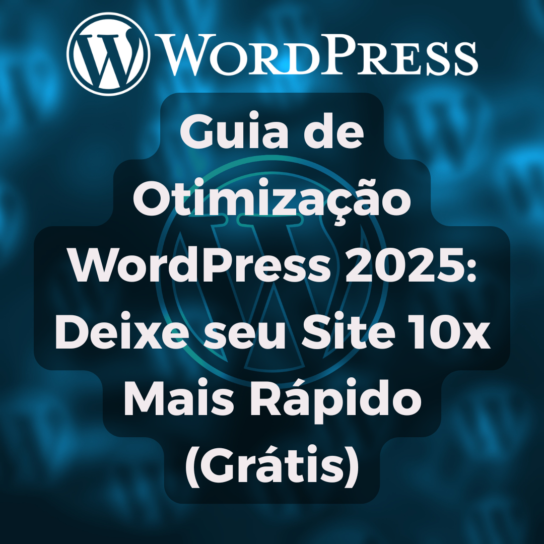 Otimização WordPress 2025
